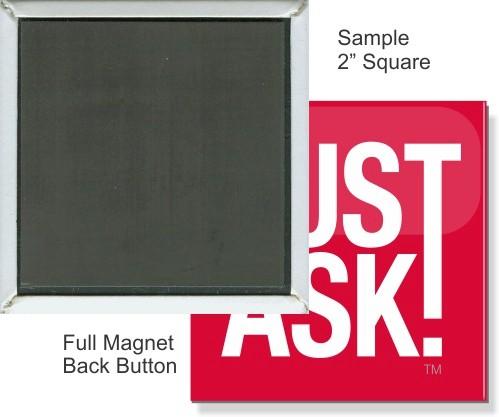 Square Magnet Buttons - 2 Inch