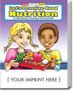 Let's Practice Good Nutrition Coloring &amp; Activity Book