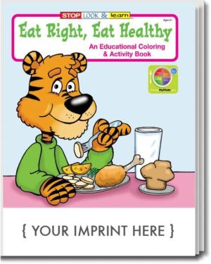 Eat Right, Eat Healthy Coloring &amp; Activity Book