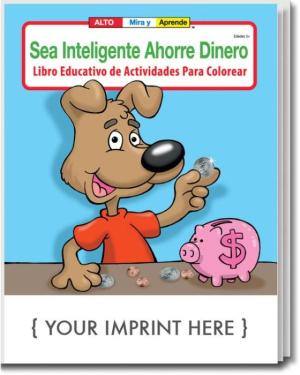 Be Smart, Save Money (Spanish) Coloring &amp; Activity Book