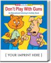 Don't Play With Guns Coloring &amp; Activity Book