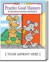 Practice Good Manners Coloring &amp; Activity Book