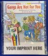 Gangs are Not For You Coloring &amp; Activity Book Fun Pack