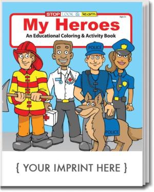 My Heroes Coloring &amp; Activity Book