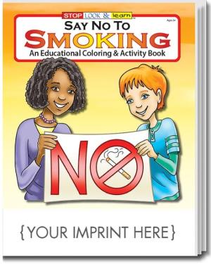 Say No to Smoking Coloring &amp; Activity Book