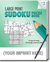 LARGE PRINT Sudoku Puzzle Book - Volume 2 Puzzle Pack